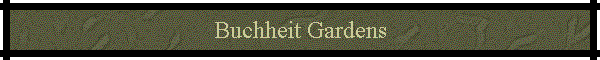 Buchheit Gardens